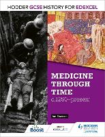 Book Cover for Hodder GCSE History for Edexcel. Medicine Through Time, C1250-Present by Ian Dawson