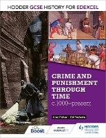 Book Cover for Hodder GCSE History for Edexcel: Crime and punishment through time, c1000-present by Alec Fisher, Ed Podesta