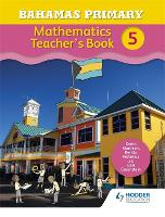 Book Cover for Bahamas Primary Mathematics Teacher's Book 5 by Karen Morrison