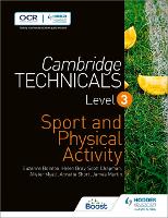 Book Cover for Cambridge Technicals Level 3 Sport and Physical Activity by Helen Bray, Scott Chapman, Alister Myatt, Annette Short