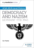 Book Cover for AQA AS and A Level History. Democracy and Nazism by Alan Farmer