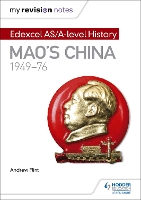 Book Cover for Edexcel AS/A-Level History. Mao's China, 1949-76 by Andrew Flint