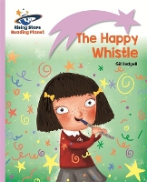 Book Cover for Reading Planet - The Happy Whistle - Lilac: Lift-off by Gill Budgell