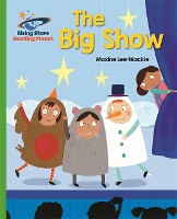 Book Cover for Reading Planet - The Big Show - Green: Galaxy by Maxine Lee