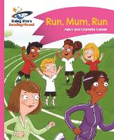 Book Cover for Reading Planet - Run, Mum, Run! - Pink B: Comet Street Kids by Adam Guillain, Charlotte Guillain