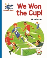 Book Cover for Reading Planet - We Won the Cup! - Blue: Galaxy by Simon Bartram