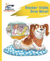 Book Cover for Reading Planet - Baxter Visits Bow Wow! - Yellow: Rocket Phonics by Isabel Thomas