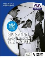 Book Cover for AQA GCSE History: Migration, Empires and the People by Abdul Mohamud, Robin Whitburn