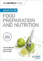 Book Cover for AQA GCSE Food Preparation and Nutrition by Yvonne Mackey, Alexis Rickus, Bev Saunder