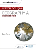 Book Cover for My Revision Notes: Edexcel GCSE (9–1) Geography A Second Edition by Steph Warren