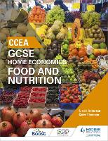 Book Cover for CCEA GCSE Home Economics. Food and Nutrition by Nicola Anderson, Claire Thomson