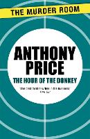 Book Cover for The Hour of the Donkey by Anthony Price