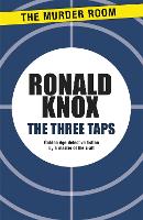 Book Cover for The Three Taps by Ronald Knox