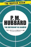 Book Cover for The Custom of the Country by P. M. Hubbard