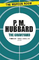 Book Cover for The Graveyard by P M Hubbard