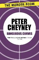 Book Cover for Dangerous Curves by Peter Cheyney