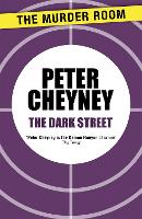 Book Cover for The Dark Street by Peter Cheyney