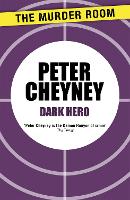 Book Cover for Dark Hero by Peter Cheyney