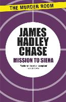 Book Cover for Mission to Siena by James Hadley Chase