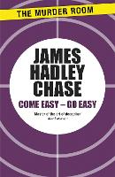 Book Cover for Come Easy - Go Easy by James Hadley Chase