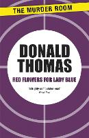 Book Cover for Red Flowers for Lady Blue by Donald Thomas