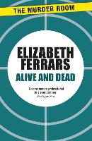 Book Cover for Alive and Dead by Elizabeth Ferrars