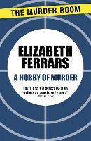 Book Cover for A Hobby of Murder by Elizabeth Ferrars