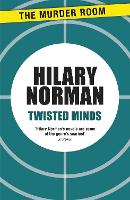 Book Cover for Twisted Minds by Hilary Norman