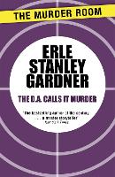 Book Cover for The D.A. Calls it Murder by Erle Stanley Gardner