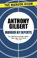Book Cover for Murder by Experts by Anthony Gilbert