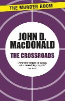 Book Cover for The Crossroads by John D. MacDonald