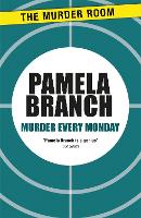 Book Cover for Murder Every Monday by Pamela Branch