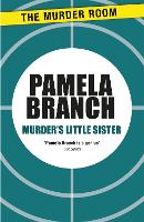 Book Cover for Murder's Little Sister by Pamela Branch