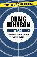 Book Cover for Junkyard Dogs by Craig Johnson