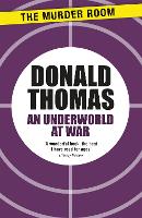 Book Cover for An Underworld at War by Donald Thomas