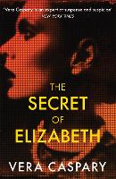 Book Cover for The Secret of Elizabeth by Vera Caspary