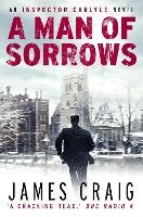 Book Cover for A Man of Sorrows by James Craig