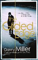 Book Cover for The Gilded Edge by Danny Miller