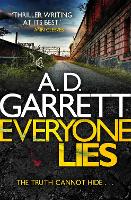 Book Cover for Everyone Lies by A.D. Garrett