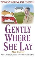 Book Cover for Gently Where She Lay by Mr Alan Hunter