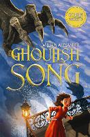 Book Cover for Ghoulish Song by William Alexander