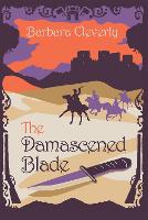 Book Cover for The Damascened Blade by Barbara Cleverly