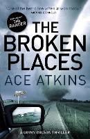 Book Cover for The Broken Places by Ace Atkins