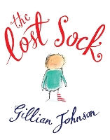 Book Cover for The Lost Sock by Gillian Johnson