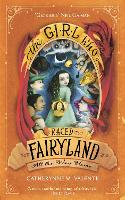 Book Cover for The Girl Who Raced Fairyland All the Way Home by Catherynne M. Valente