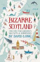 Book Cover for Bizarre Scotland by David Long