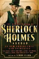 Book Cover for Mammoth Book Of Sherlock Holmes Abroad by Simon Clark