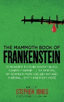 Book Cover for The Mammoth Book of Frankenstein by Stephen Jones