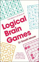 Book Cover for The Mammoth Book of Logical Brain Games by Dr Gareth Moore