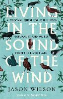 Book Cover for Living in the Sound of the Wind by Jason Wilson